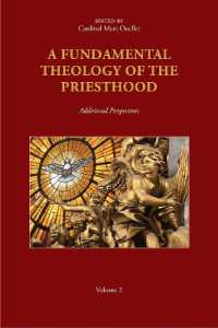 A Fundamental Theology of the Priesthood : Additional Perspectives; Volume 2