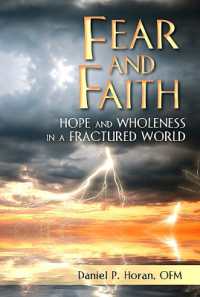 Fear and Faith : Hope and Wholeness in a Fractured World