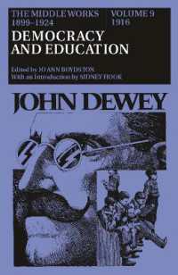 The Middle Works of John Dewey, Volume 9, 1899-1924 : Democracy and Education, 1916