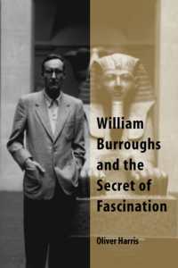 William Burroughs and the Secret of Fascination （3RD）