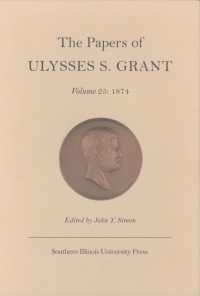 The Papers of Ulysses S.Grant v. 25; 1874