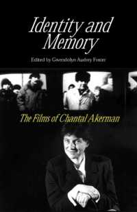 Identity and Memory : The Films of Chantal Akerman