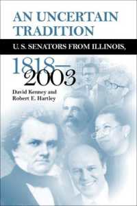 An Uncertain Tradition : Us Senators from Illinois, 1818-2003
