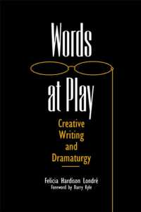 Words at Play : Creative Writing and Dramaturgy (Theater in the Americas)