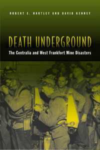 Death Underground : The Centralia and West Frankfort Mine Disasters
