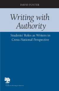 Writing with Authority : Students' Roles as Writers in Cross-national Perspective (Studies in Writing and Rhetoric)
