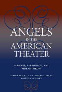Angels in the American Theater : Patrons, Patronage and Philanthropy (Theater in the Americas)