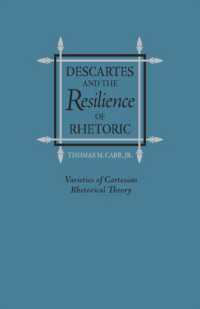 Descartes and the Resilience of Rhetoric : Varieties of Cartesian Rhetorical Theory