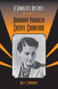 A Gambler's Instinct : The Story of Broadway Producer Cheryl Crawford (Theater in the Americas)