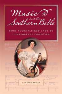 Music and the Southern Belle : From Accomplished Lady to Confederate Composer