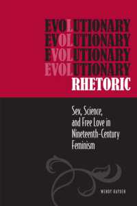 Evolutionary Rhetoric : Sex, Science, and Free Love in Nineteenth-Century Feminism