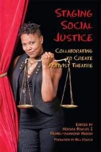 Setting the Stage for Social Justice : Collaborating to Create Activist Theatre