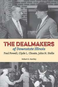 The Dealmakers of Downstate Illinois : Paul Powell, Clyde L. Choate, John H. Stelle