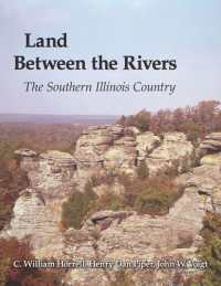 Land between the Rivers : The Southern Illinois Country