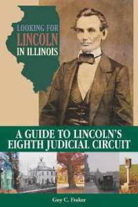Looking for Lincoln in Illinois : A Guide to Lincoln's Eighth Judicial Circuit