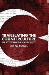 Translating the Counterculture : The Reception of the Beats in Turkey