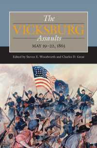 The Vicksburg Assaults : May 19-22, 1863 (Civil War Campaigns in the Heartland)