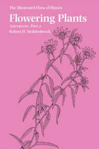 Flowering Plants: Asteraceae, Part 2 (The Illustrated Flora of Illinois)