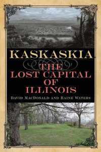 Kaskaskia : The Lost Capital of Illinois (Shawnee Books)