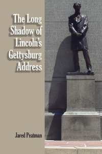 The Long Shadow of Lincoln's Gettysburg Address