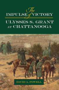 The Impulse of Victory : Ulysses S. Grant at Chattanooga (World of Ulysses S. Grant)