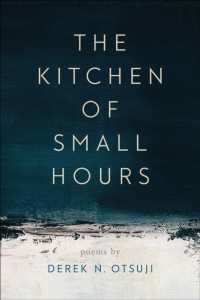 The Kitchen of Small Hours (Crab Orchard Series in Poetry)