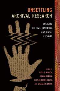 Unsettling Archival Research : Engaging Critical, Communal, and Digital Archives