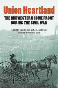 Union Heartland : The Midwestern Home Front during the Civil War
