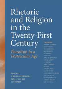 Rhetoric and Religion in the Twenty-First Century : Pluralism in a Postsecular Age