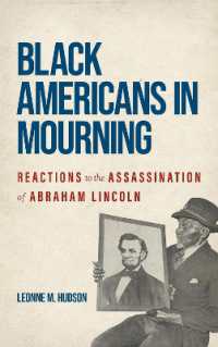 Black Americans in Mourning : Reactions to the Assassination of Abraham Lincoln