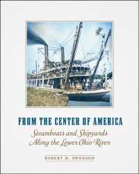 From the Center of America : Steamboats and Shipyards Along the Lower Ohio River (Shawnee Books)