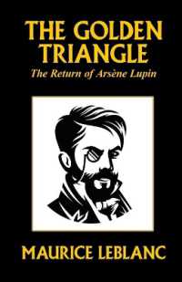 The Golden Triangle : The Return of Arsène Lupin