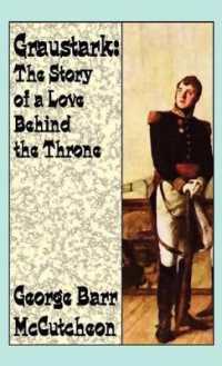 Graustark : The Story of a Love Behind a Throne