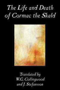 The Life and Death of Cormac the Skald