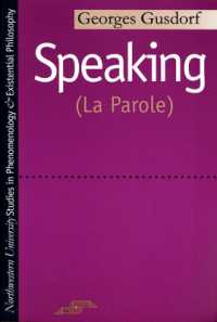 Speaking La Parole (Studies in Phenomenology and Existential Philosophy)