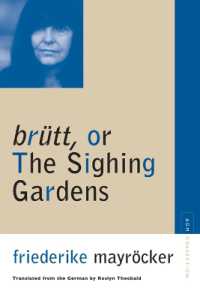 Brutt, or the Sighing Gardens (Avant-garde & Modernism Studies)