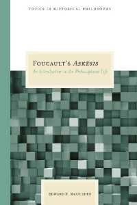 フーコーの自己形成：哲学的生き方入門<br>Foucault's Askesis : An Introduction to the Philosophical Life