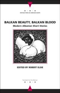 Balkan Beauty, Balkan Blood : Modern Albanian Short Stories (Writings from an Unbound Europe)