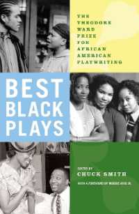The Best Black Plays 2003-2006 : The Theodore Ward Prize for African American Playwriting