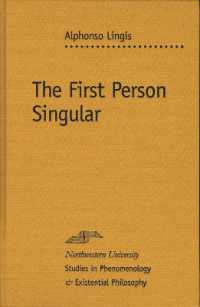 The First Person Singular (Studies in Phenomenology and Existential Philosophy)