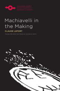 Machiavelli in the Making (Studies in Phenomenology and Existential Philosophy)