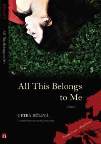 All This Belongs to Me : A Novel (Writings from an Unbound Europe)