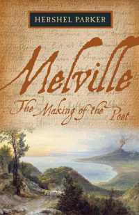 Melville : The Making of the Poet