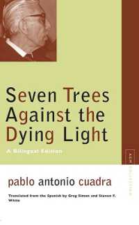Seven Trees against the Dying Light (Avant-garde & Modernism Collection)