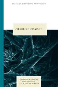 ヘーゲルのハーマン論集（英訳）<br>Hegel on Hamann (Topics in Historical Philosophy)