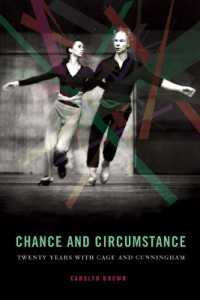 Chance and Circumstance : Twenty Years with Cage and Cunningham