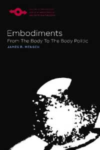身体化と身体の政治<br>Embodiments : From the Body to the Body Politic (Studies in Phenomenology and Existential Philosophy)