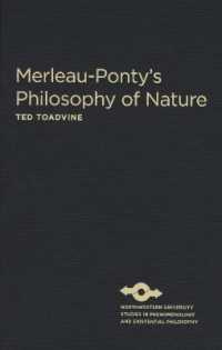 メルロ＝ポンティの自然哲学<br>Merleau-Ponty's Philosophy of Nature (Studies in Phenomenology and Existential Philosophy)