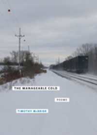The Manageable Cold : Poems