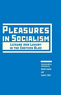 Pleasures in Socialism : Leisure and Luxury in the Bloc